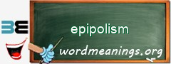 WordMeaning blackboard for epipolism